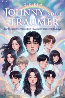 johnny und die traumer, band 1_ die schwelle der traume und die traumliga (ebook)-gyungdo kim-9798233985683
