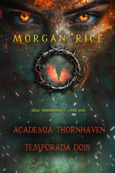 academia thornhaven: temporada dois (serie thornhaven  livro dois) (ebook)-morgan rice-9798341509283