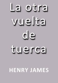 la otra vuelta de tuerca (ebook)-j. borja-henry james-cdlap00000283