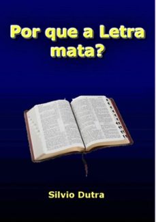 por que a letra mata? (ebook)-silvio dutra-3410002270993
