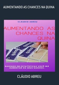 aumentando as chances na quina (ebook)-cláudio abreu-3410003941793