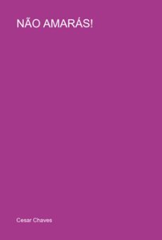 no amaras! (ebook)-cesar chaves-3410005481693