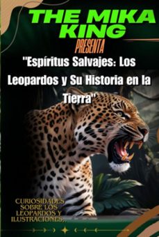 "espiritus salvajes: los leopardos y su historia en la tierra" (ebook)-the mika king-3410007690093