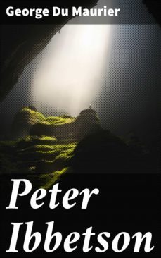 peter ibbetson (ebook)-george du maurier-4057664571793