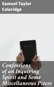confessions of an inquiring spirit and some miscellaneous pieces (ebook)-4057664597793