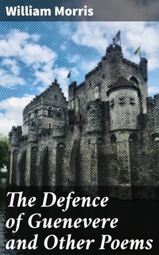 the defence of guenevere and other poems (ebook)-william morris-4057664612793