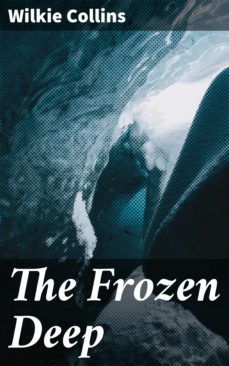 the frozen deep (ebook)-wilkie collins-4057664643193