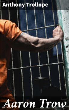 aaron trow (ebook)-anthony trollope-4064066100193