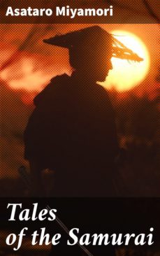tales of the samurai (ebook)-asataro miyamori-4064066424893