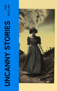 uncanny stories (ebook)-may sinclair-4066339557093