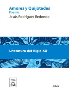 amores y quijotadas (ebook)-jesús rodríguez redondo-4099995484793