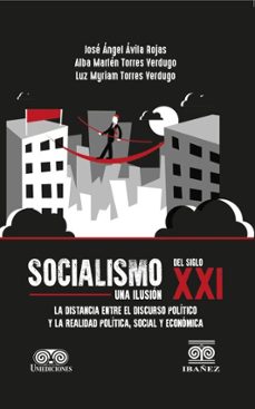 socialismo del siglo xxi (ebook)-josé ángel rojas-alba marlén torres verdugo-luz myriam torres verdugo-4099995589993