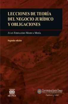 lecciones de teoria del negocio juridico y obligaciones (ebook)-juan fernando mojica mejía-4099995593693