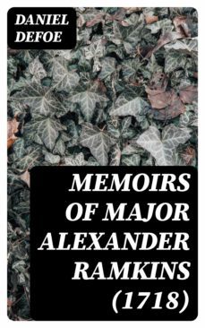 memoirs of major alexander ramkins (1718) (ebook)-daniel defoe-8596547309093