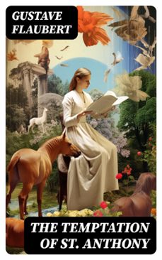 the temptation of st. anthony (ebook)-gustave flaubert-8596547718093