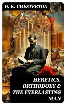 heretics, orthodoxy &amp; the everlasting man (ebook)-g.k. chesterton-8596547766193