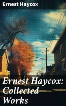 ernest haycox: collected works (ebook)-ernest haycox-8596547792093