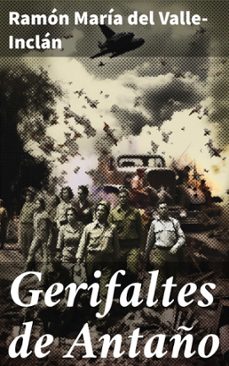 gerifaltes de antaño (ebook)-ramon maria del valle inclan-8596547821793