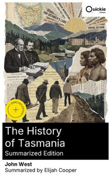 the history of tasmania (summarized edition) (ebook)-john west-8596547878193