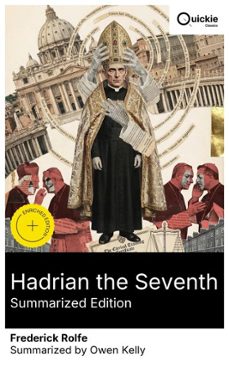 hadrian the seventh (summarized edition) (ebook)-frederick rolfe-8596547879893