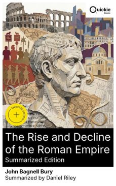 the rise and decline of the roman empire (summarized edition) (ebook)-john bagnell bury-8596547880493