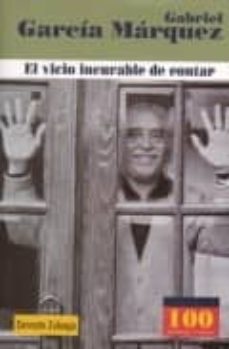 gabriel garcia marquez : el vicio incurable de contar-9789583019593