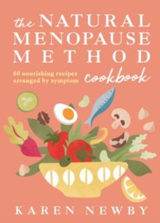the natural menopause method cookbook-karen newby-9780008722593