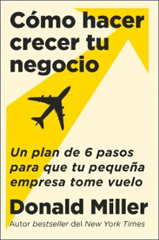 how to grow your small business \ como hacer crecer tu negocio (sp. ed.) (ebook)-donald miller-9780063389793