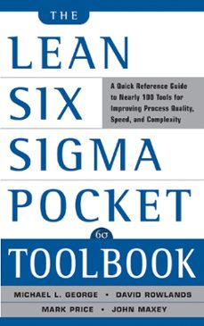 the lean six sigma pocket toolbook: a quick reference guide to 70 tools for improving quality and speed-john maxey-david rowlands-9780071441193