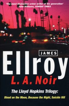 l.a. noir-james ellroy-9780099255093
