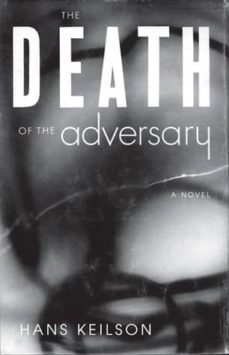 the death of the adversary-hans keilson-9780099560593