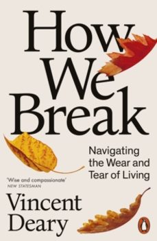 how we break-vincent deary-9780141979793