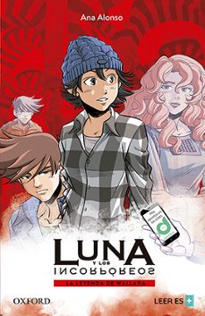 la leyenda de wallada. luna y los incorporeos-ana alonso-9780190534493