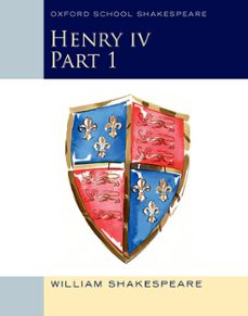 oxford school shakespeare: henry iv part 1-9780198392293