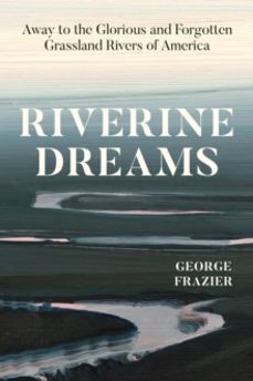 riverine dreams-george frazier-9780226838793