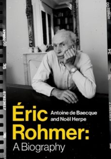 eric rohmer-antoine de baecque-9780231175593