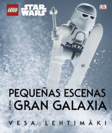lego star wars. pequeñas escenas de una gran galaxia-9780241252093