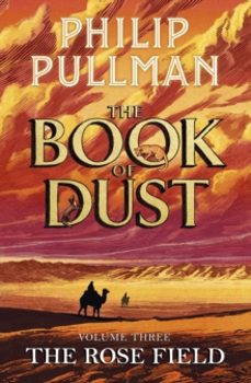 the rose field: the book of dust volume three-philip pullman-9780241458693