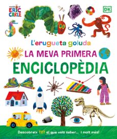 l erugueta goluda: la meva primera enciclopedia-eric carle-9780241655993