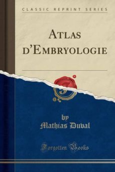 atlas dembryologie (classic reprint)-9780259783893