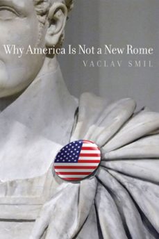 why america is not a new rome (ebook)-vaclav smil-9780262288293