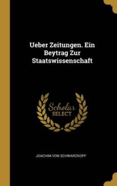 ueber zeitungen. ein beytrag zur staatswissenschaft-9780270195293