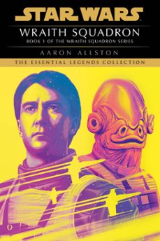 wraith squadron: star wars legends (wraith squadron) (ebook)-aaron allston-9780307796493