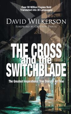 the cross and the switchblade-david wilkerson-9780310248293
