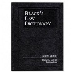 black law s dictionary (8th ed.)-bryan a. garner-9780314519993