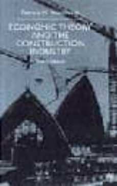economic theory and the construction industry-patricia m hillebrandt-9780333774793