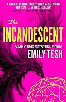 the incandescent-emily tesh-9780356517193