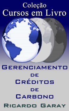 gerenciamento de creditos de carbono (ebook)-ricardo garay-9780463769393