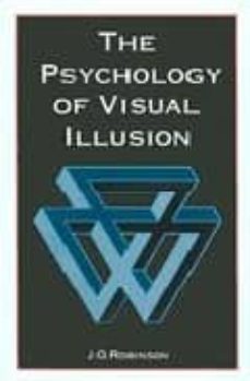 the psychology of visual illusion-j.o. robinson-9780486404493