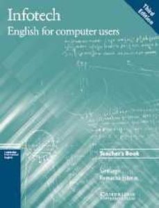 infotech. english for computer users: teacher s book (3rd ed.)-santiago remacha esteras-9780521754293